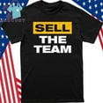 Pittsburgh Sell The Team Shirt