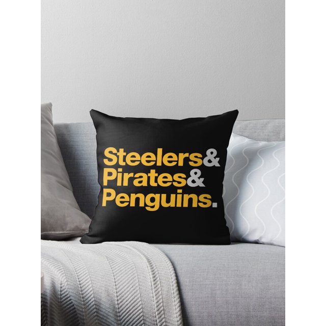 Pittsburgh sports teams are the Penguins, the Pirates, and the Steelers