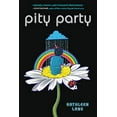 thumbnail image 1 of Pre-Owned Pity Party (Paperback) 0316417378 9780316417372, 1 of 1