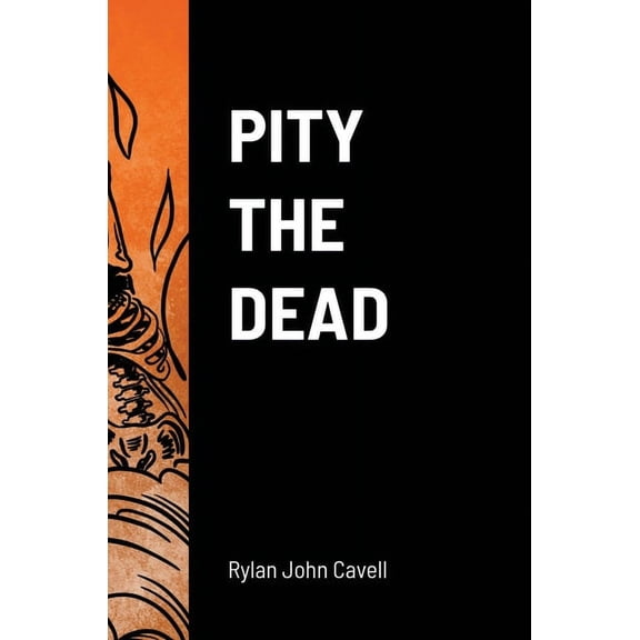 Pity The Dead, (Hardcover)