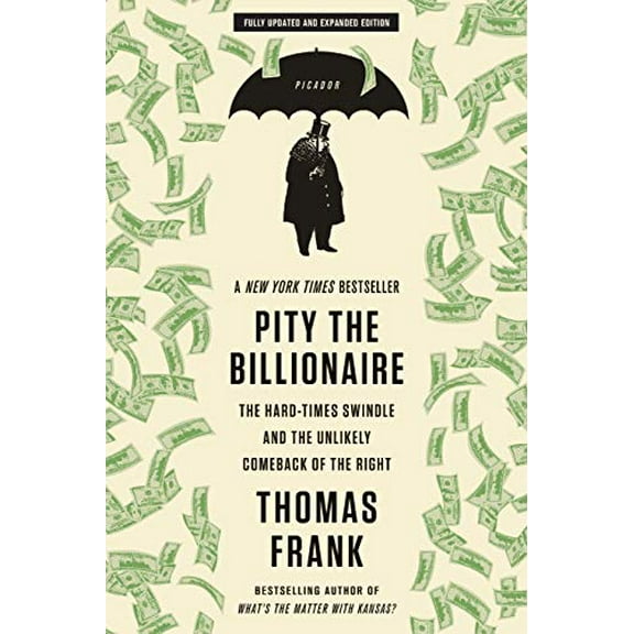 Pre-Owned Pity the Billionaire (Paperback) 1250020352 9781250020352