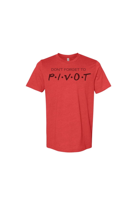Pivot Funny Moving Day Couch Carry Friends Reference T-Shirt