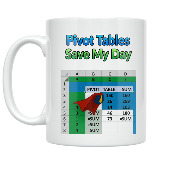 Pivot Tables Save My Day - Spreadsheet Humor Enthusiast - 11 oz Ceramic Coffee Mug