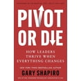 thumbnail image 1 of Pre-Owned Pivot or Die: How Leaders Thrive When Everything Changes (Hardcover) 0063374773 9780063374775, 1 of 1