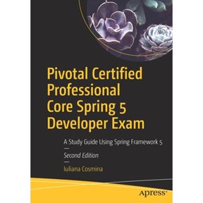 Pre-Owned Pivotal Certified Professional Core Spring 5 Developer Exam: A Study Guide Using Spring Framework 5 (Paperback) 1484251350 9781484251355