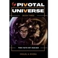 thumbnail image 1 of Pivotal Universe: Pivotal Universe 3 : The fate of Isaiah (Series #3) (Paperback), 1 of 1