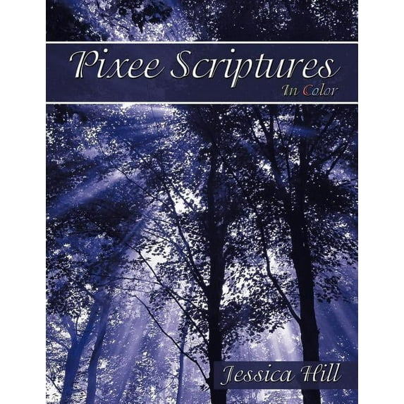 Pixee Scriptures: In Color (Paperback)
