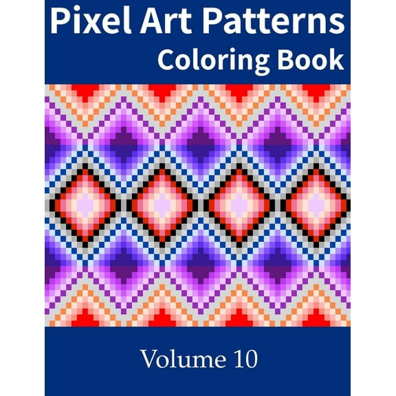 Pixel Art Patterns Coloring Book 10 (Paperback)