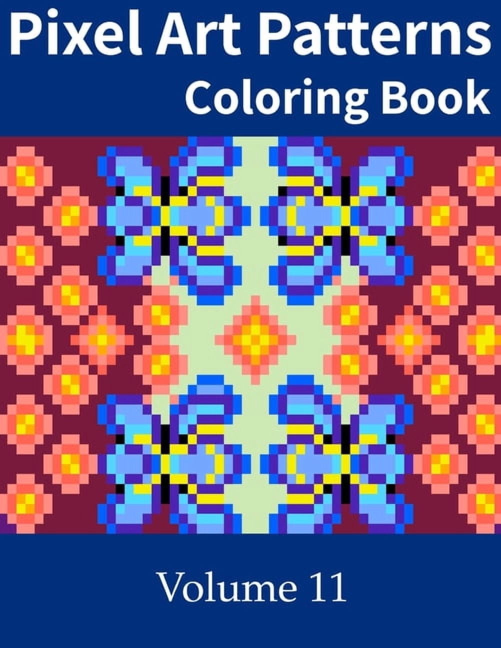 Pixel Art Patterns Coloring Book 11 (Paperback) - Walmart.com