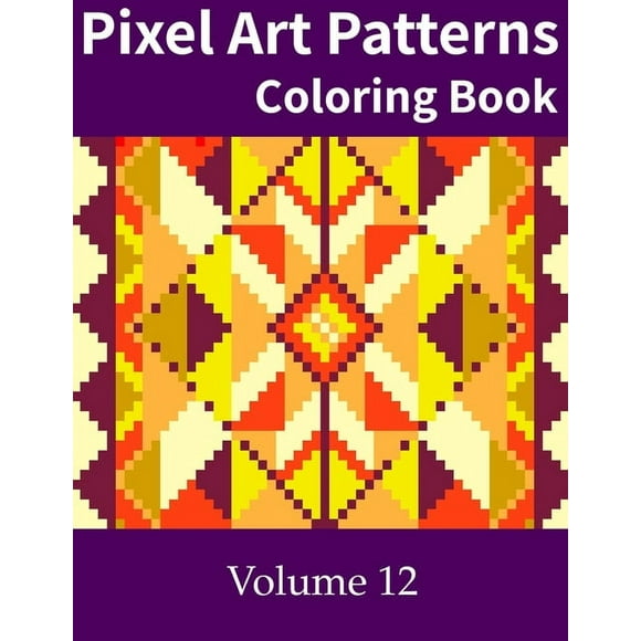 Pixel Art Patterns Coloring Book 12 (Paperback)