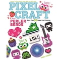 thumbnail image 1 of Pixel Craft with Perler Beads: More Than 50 Super Cool Patterns: Patterns for Hama, Perler, Pyssla, Nabbi, and Melty Bea, (Paperback), 1 of 2