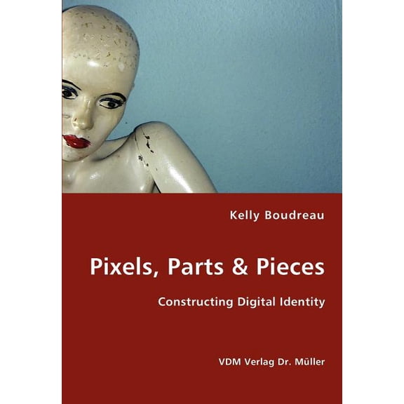 Pixels, Parts & Pieces (Paperback)