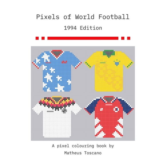 Pixels of World Football: 1994 Edition, (Paperback)