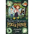 thumbnail image 1 of Pre-Owned The Secret Destiny of Pixie Piper (Hardcover) 0062393774 9780062393777, 1 of 1