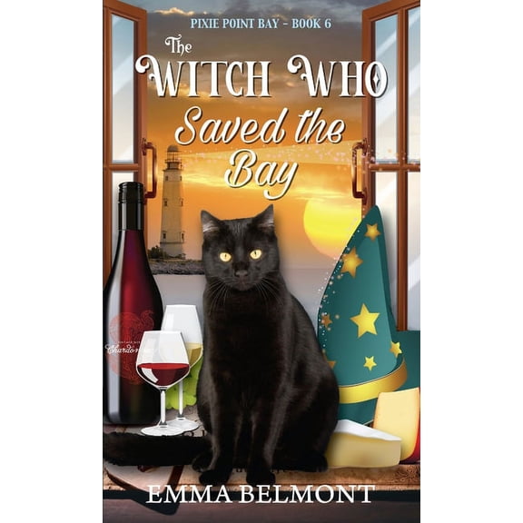 Pixie Point Bay The Witch Who Saved the Bay (Pixie Point Bay Book 6): A Cozy Witch Mystery, Book 6, (Paperback)