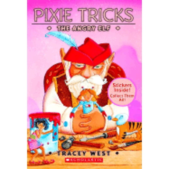 Pre-Owned Pixie Tricks: Pixie Tricks #05 : The Angry Elf (Series #05) (Paperback)