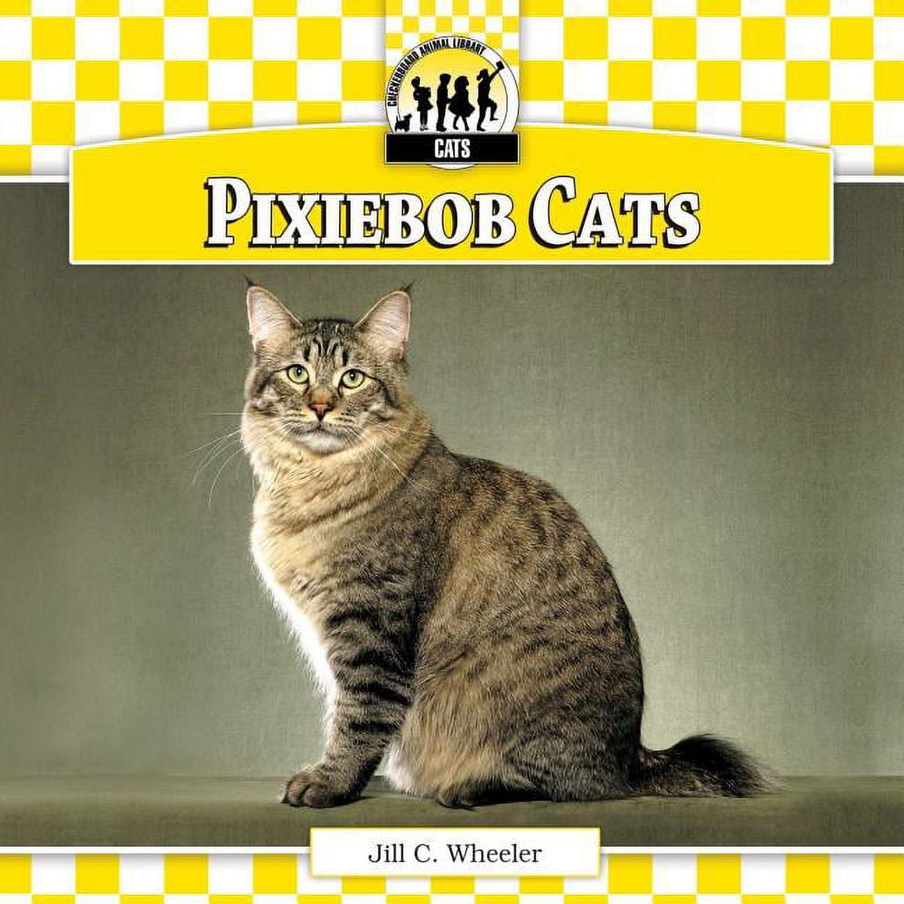 Pixiebob Cats (checkerboard Animal Library: Cats) - Walmart.com