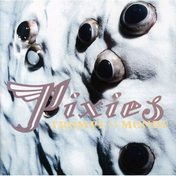 Pixies - Trompe Le Monde - Music & Performance - CD