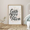thumbnail image 1 of PixonSign Framed Canvas Print Wall Art Create Your Future Phrase People Motivation Typography Modern Art Contemporary Relax/Calm Multicolor Ultra for Living Room, Bedroom, Office - 24"x36" Natural, 1 of 5
