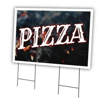 Pizza 24" X 36" Yard Sign & Stake | Advertise Your Business | Stake Included Double Sided Image | Made in The USA