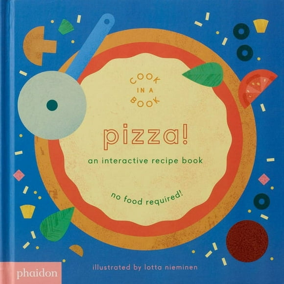 Pizza An Interactive Recipe Book (Board Book)
