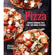Pizza Award-Winning Pies for the Home Kitchen Hardcover
