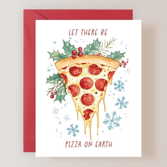Pizza Christmas Greeting Card, Holiday Foodie Card with Pepperoni Slice, Holly, and Snowflakes, Festive Greeting for Friends and Family, Funny Pun Stationery