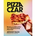 thumbnail image 1 of Pizza Czar: Recipes and Know-How from a World-Traveling Pizza Chef, (Hardcover), 1 of 2