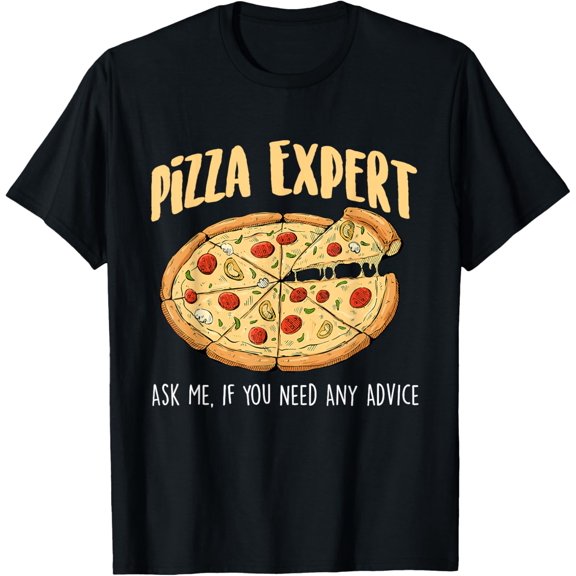 Pizza Expert Ask Me - Food Lover Pizza Baker T-Shirt