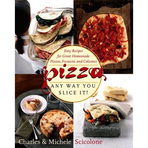 Pre-Owned Pizza: Any Way You Slice it Paperback