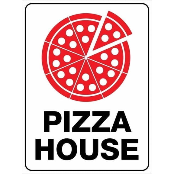 Pizza House Sign Safety Restriction Alert Attention Caution Warning Notice Aluminum Metal Tin 8"X12" Sign Plate