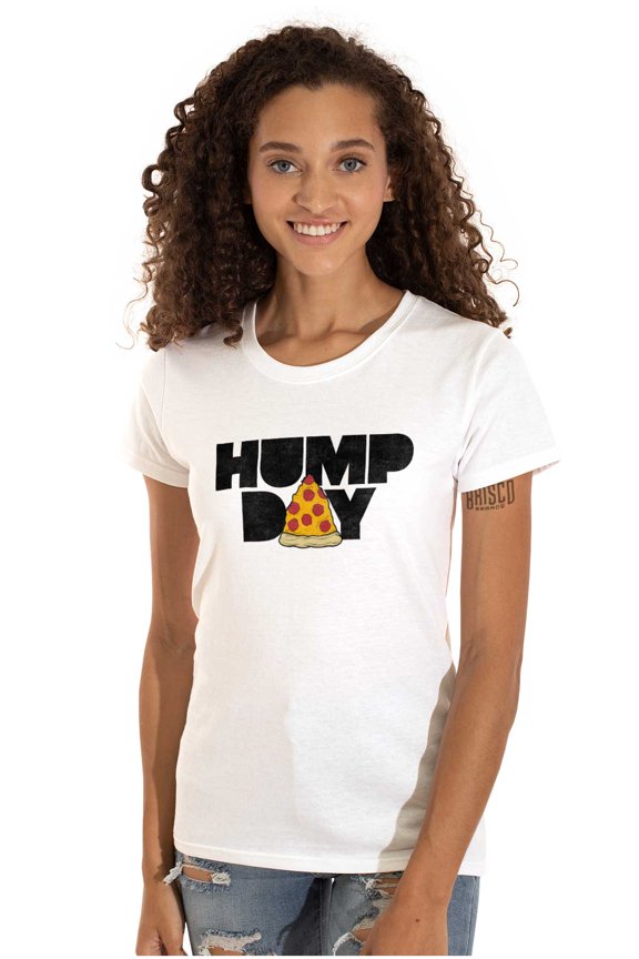 Pizza Hump Day Office Job Funny Work Womens Slim Fit Graphic Tee Brisco Brands M