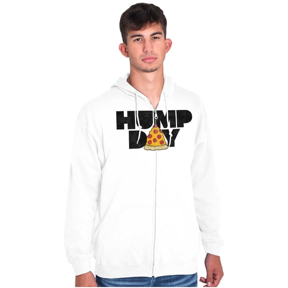 Pizza Hump Day Office Job Funny Work Zip Up Hoodie Men's Women's Brisco Brands M