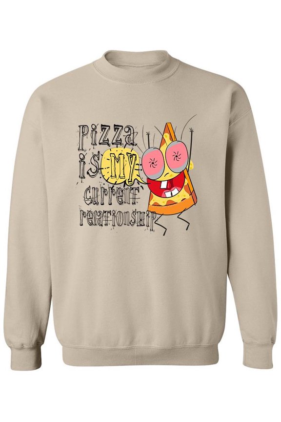 Pizza Is My Current Relationship Sweatshirt Men -Image by Shutterstock, Male Medium