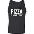 thumbnail image 1 of Pizza Is My Valentine Adult Tank Top, 1 of 2