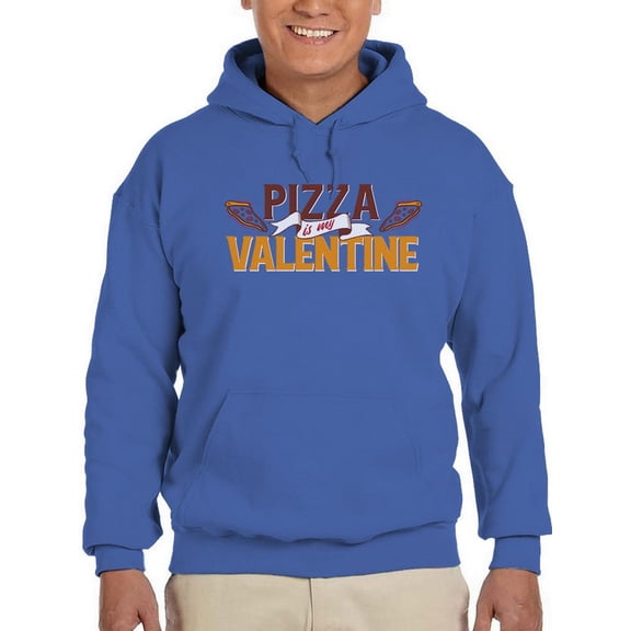 Pizza Is My Valentine. Hoodie Men -Smartprints Designs, Male 3X-Large