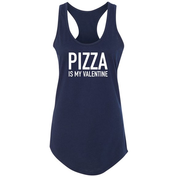 Pizza Is My Valentine Racerback Tank