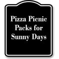 thumbnail image 1 of Pizza Picnic Packs for Sunny Days BLACK Aluminium Composite Sign 8.5''x10'', 1 of 9