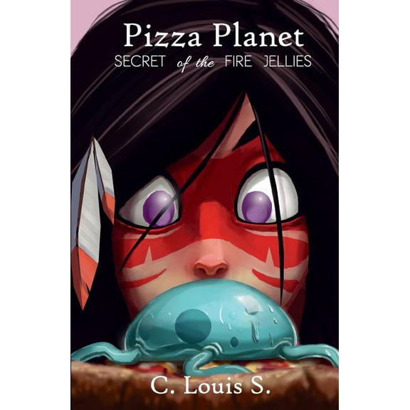 Pizza Planet: Secret of the Fire Jellies, (Paperback)