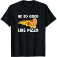 thumbnail image 1 of Pizza Quote - Food Lover Foodie Funny Pizza T-Shirt, 1 of 3