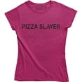 thumbnail image 1 of Pizza Slayer - Funny Cheese Pepperoni Lover Women's T-Shirt, 1 of 4
