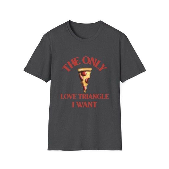 Pizza Slice Triangle Sarcastic Love Men Women Vintage Tshirt