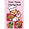 thumbnail image 1 of Pizza Theme Coloring Book, (Paperback), 1 of 1