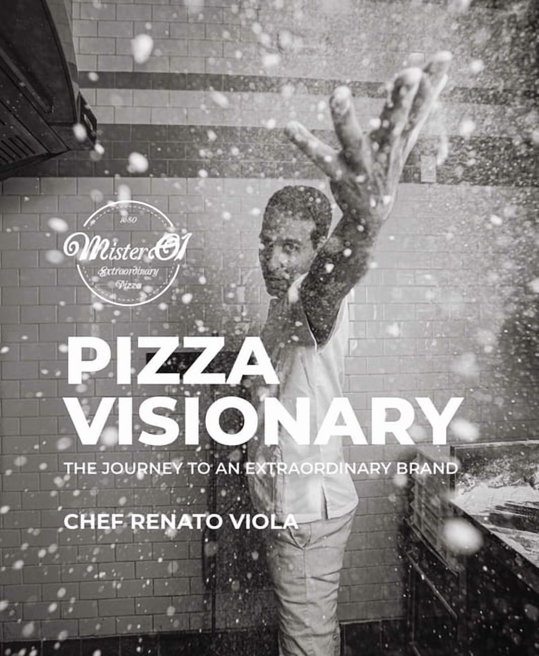 Pizza Visionary: The Journey to an Extraordinary Brand, (Hardcover)