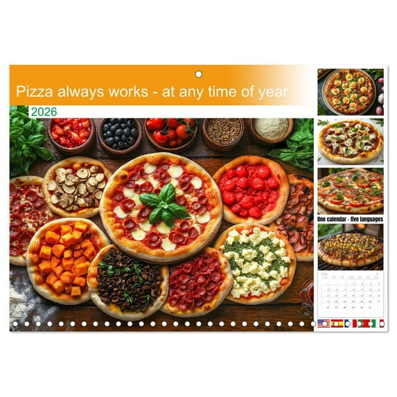 Pizza always works - at any time of year (Monthly Wall Calendar 2026 11.7 x 16.5 (open)), CALVENDO 14 Month Calendar