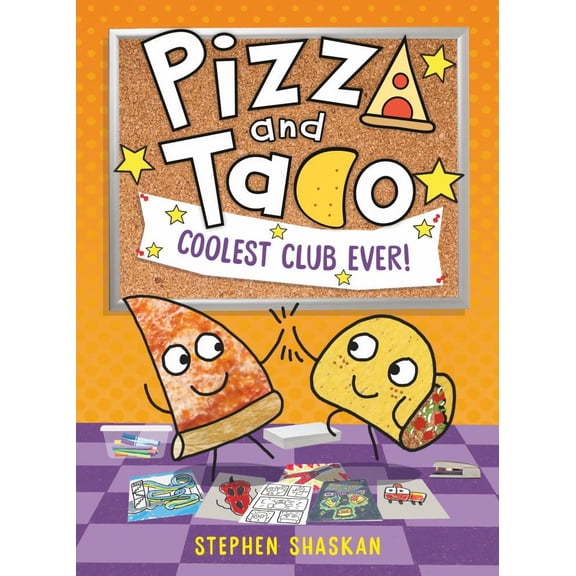 Pizza and Taco: Coolest Club Ever!: (a Graphic Novel) (Hardcover)
