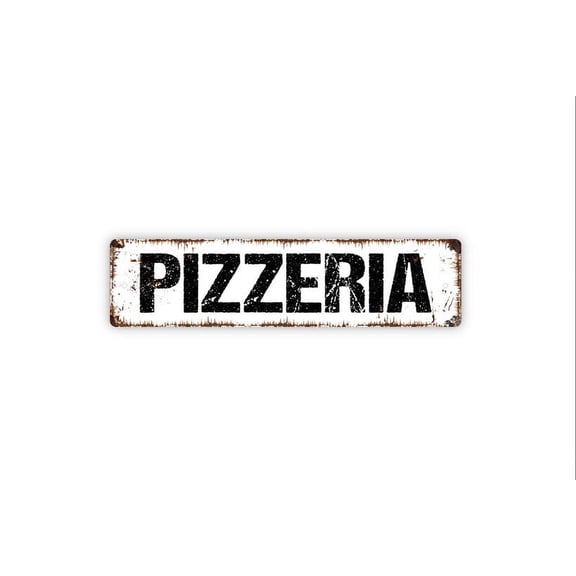 Pizzeria Sign - Pizza Kitchen Rustic Metal Street Sign or Door Name Plate Plaque - Size: 16 x 4 Inches