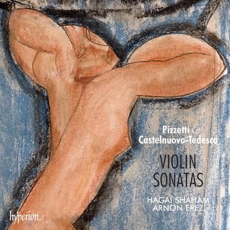 Pizzetti / Shaham / Erez - Violin Sonata Tre Canti / Castelnuovo Tedesco - Music & Performance - CD