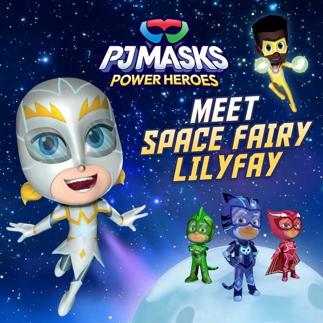 Pj Masks Meet Space Fairy Lilyfay! (Paperback)