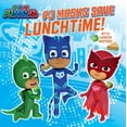 thumbnail image 1 of Pre-Owned Pj Masks Save Lunchtime! (Paperback) 153447000X 9781534470002, 1 of 1